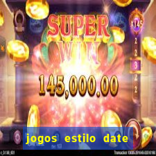 jogos estilo date ariane para android